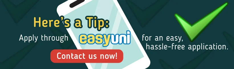 Apply via EasyUni now! Click Register